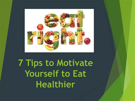 How To Motivate Yourself To Eat Healthy Every Single Day