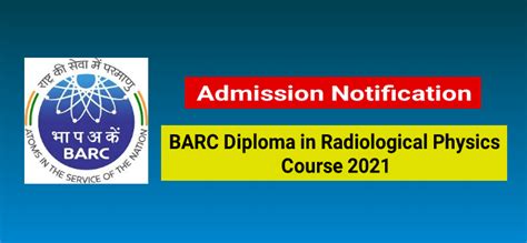 BARC Diploma in Radiological Physics 2021 Admission - Check Course ...