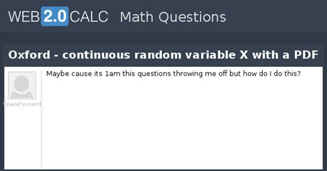View question - Oxford - continuous random variable X with a PDF