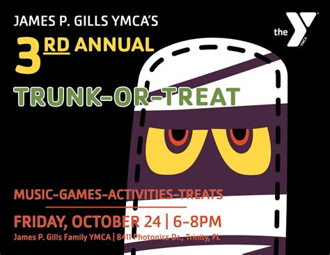 James P. Gills YMCA 3rd Annual Trunk-or-Treat!, 8411 Photonics Dr ...