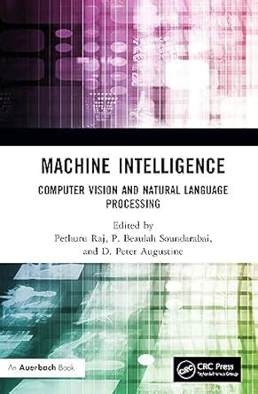 Machine Intelligence: Computer Vision and Natural Language Processing ...