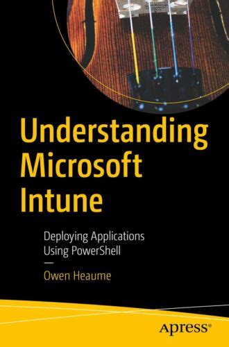 Apress 1st ed edition Understanding Microsoft Intune: Deploying India ...
