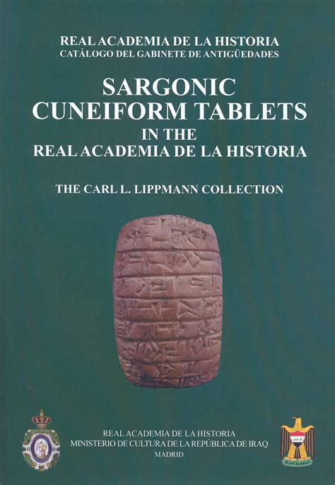 Sargonic Cuneiform Tablets in the Real Academia de la Historia : The ...