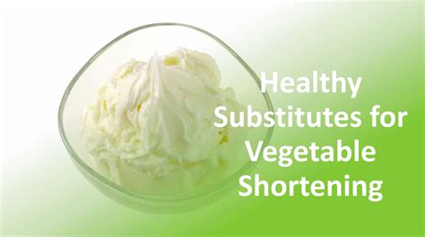 Vegetable Shortening Substitute