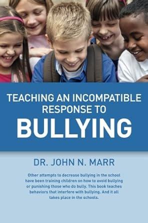 Buy Teaching an Incompatible Response to Bullying Book Online at Low ...