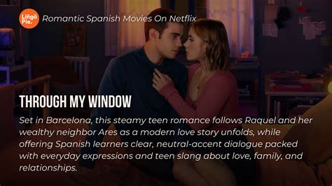 10 Romantic Spanish Movies On Netflix You Need To Watch Next