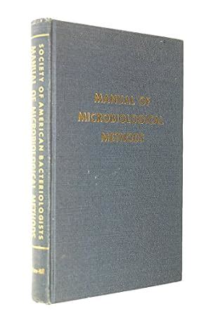 Manual of Microbiological Methods : Society of American Bacteriologists ...