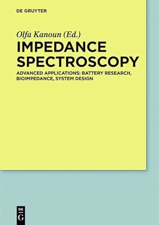 Impedance Spectroscopy: Advanced Applications: Battery Research ...