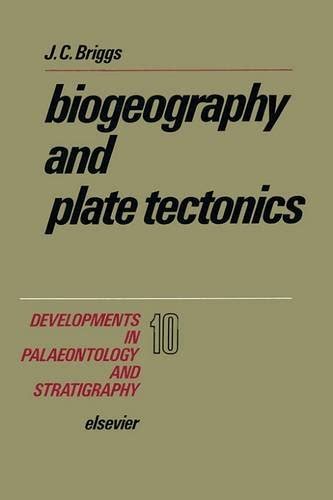 Buy Biogeography and Plate Tectonics (Volume 10) (Developments in ...