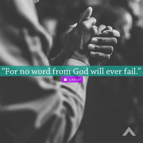 "For no word from God will ever fail.” - Luke 1:37 | Encouraging bible ...