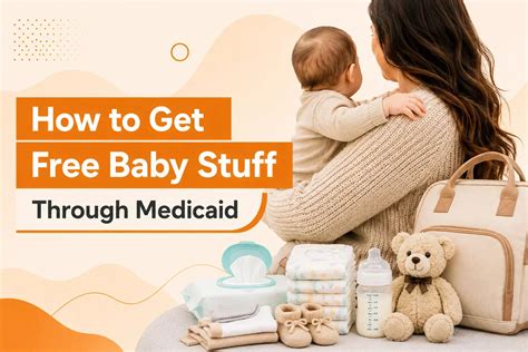 Free Baby Stuff Through Medicaid: What You Can Get and How | Hygeia ...
