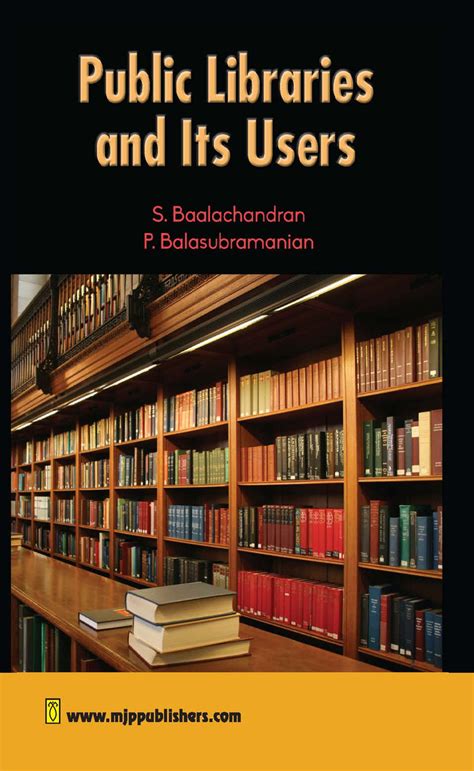 Public Libraries and its users – MJP PUBLISHERS