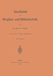 Geschichte der Bergbau- und Huettentechnik: Buy Geschichte der Bergbau ...