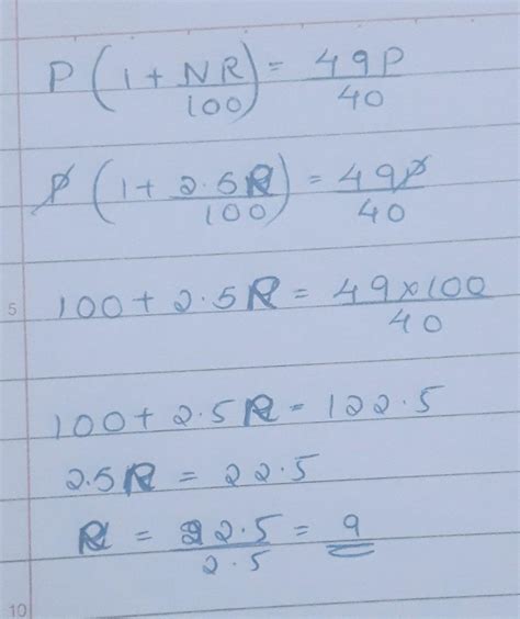 Hello! At simple interest sum becomes 49/40 of itself in 2 1/2 years ...