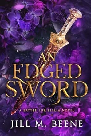 An Edged Sword (Battle for Leiria Book 2) eBook : Beene, Jill M ...