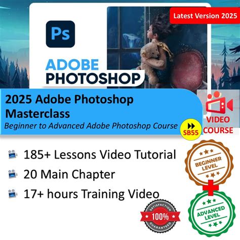 [Video Course] 2025 Adobe Photoshop Masterclass - Beginner To Advanced ...