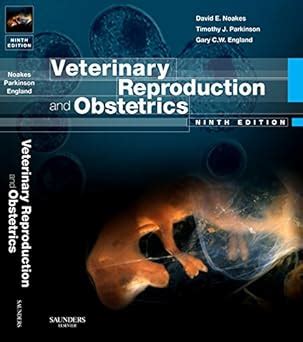 Arthur's Veterinary Reproduction and Obstetrics E-Book eBook : Noakes ...