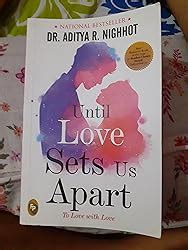 Buy Until Love Sets Us Apart: To Love with Love Book Online at Low ...