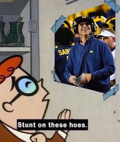 Get'r done Jimmy | Stunt On These Hoes | Know Your Meme