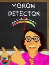 Moron Detector S40 240x320 java game free download : Dertz