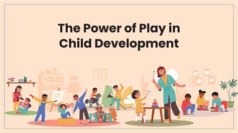 The Power of Play in Child Development
