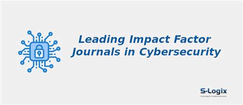 Journals of Cybersecurity 2025| S-Logix