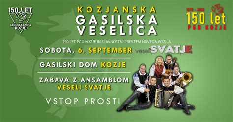 Gasilska veselica z Veselimi svati ob 150 letnici PGD Kozje, Kozje 22 ...