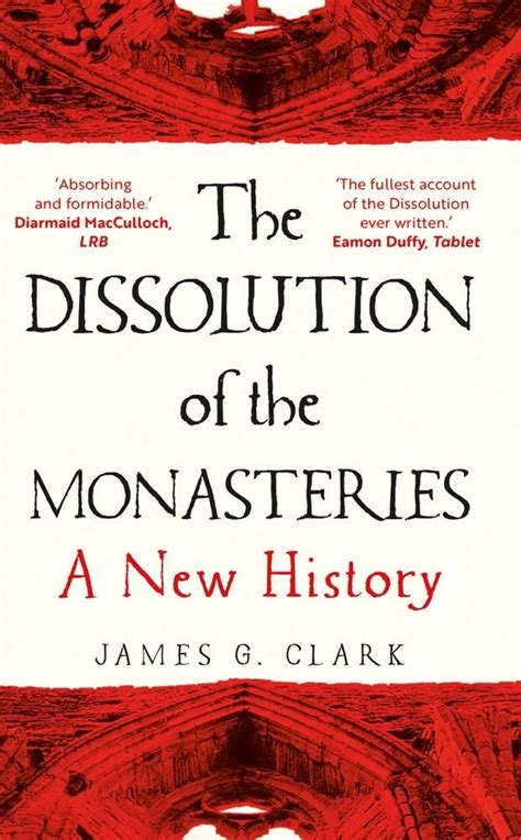 Buy THE DISSOLUTION OF THE MONASTERIES - A NEW HISTORY Book Online at ...