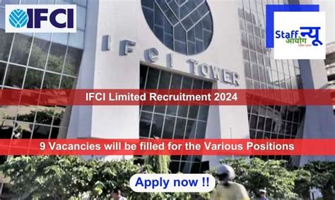 IFCI Limited Recruitment 2024, Apply Online for 9 vacancies - sscnr