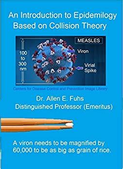 An Introduction to Epidemiology Based on Collision Theory eBook : Fuhs ...