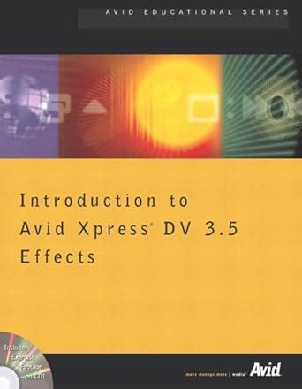 Buy Introduction to Avid Xpress Dv 3.5 Effects Book Online at Low ...