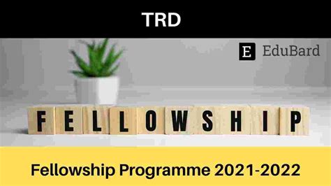 TRD Fellowship Program [Stipend: Rs.10,000 per month], Apply by 10th ...