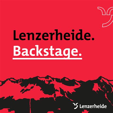 Lenzerheide erhält mit «Lenzerheide Backstage» einen destinationseigenen