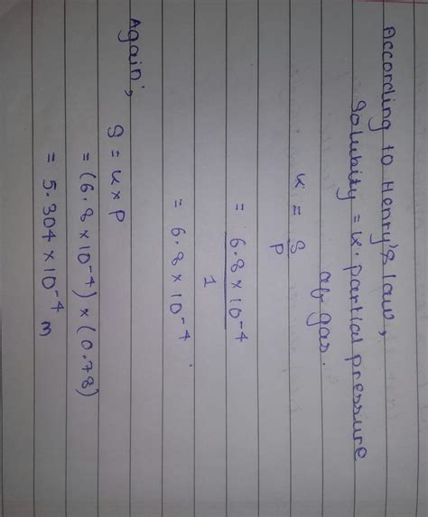 the solubility of pure nitrogen gas at 25 c and 1 atm pressure is ...