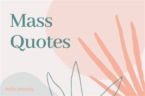 Mass Quotes: Inspiring Sayings and Reflections to Motivate You Daily ...