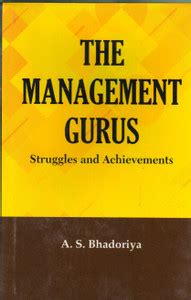 The Management Gurus Struggles And Achievement: Buy The Management ...