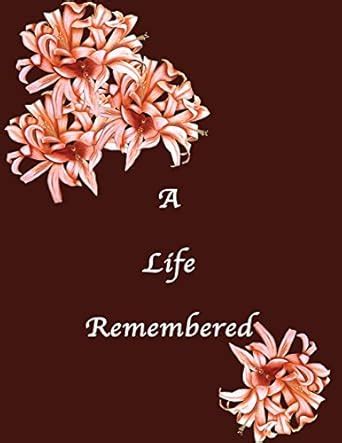 Buy A Life Remembered: Funeral Guest Book, Memorial Guest Book ...