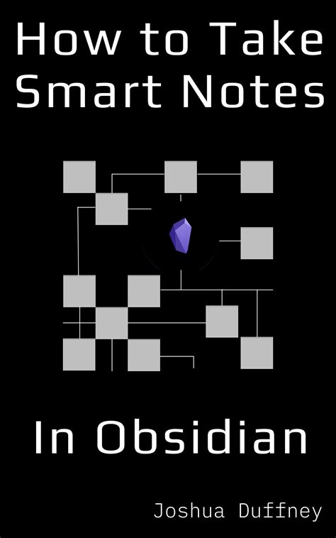 How to Take Smart Notes in Obsidian by Joshua Duffney | Goodreads