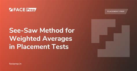 See-Saw Method for Weighted Averages in Placement Tests