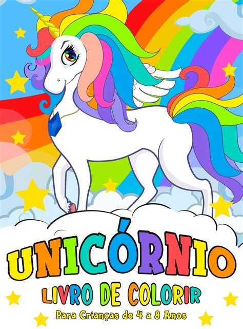 Buy Unicórnio Livro de Colorir: para Crianças de 4 a 8 anos - Unicorn ...