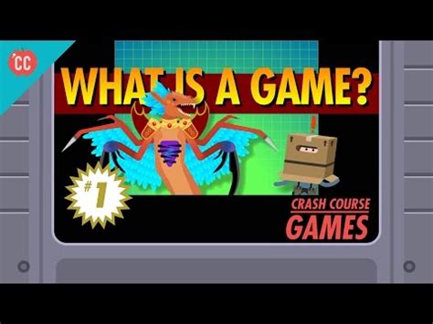What is a Game?: Crash Course Games #1 Video Lecture - Basics and ...