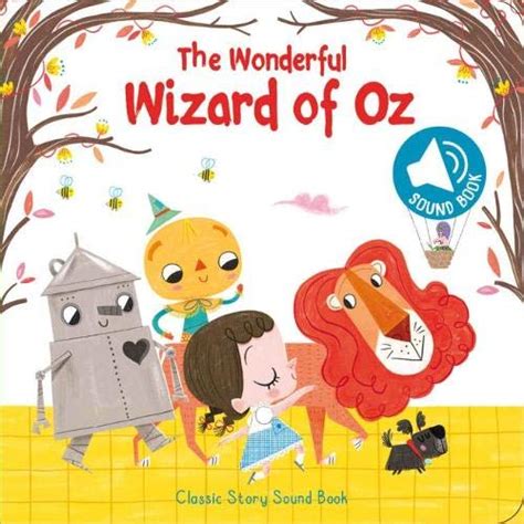 Classic Story Sound Book : The Wonderful Wizard of Oz - Board Book
