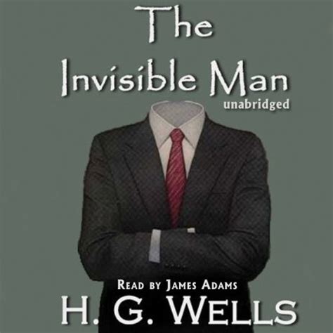 The Invisible Man (Audio Download): James Adams, H. G. Wells ...