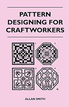Buy Pattern Designing for Craftworkers Book Online at Low Prices in ...