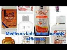 meilleur produit eclaircissant pour peau top meilleurs laits 233 claircissant sans taches meilleur produit eclaircissant pour peau top meilleurs laits 233 claircissant sans taches