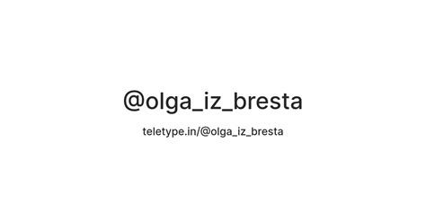 @olga_iz_bresta — Teletype
