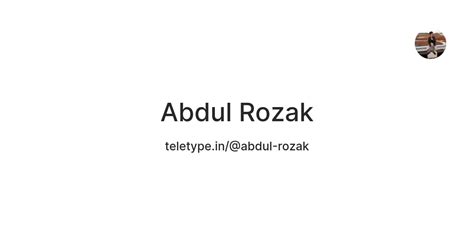 Abdul Rozak — Teletype