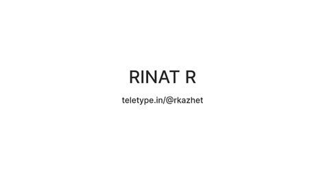 RINAT R — Teletype