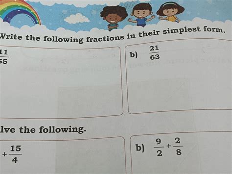 Write the following fractions in their | StudyX