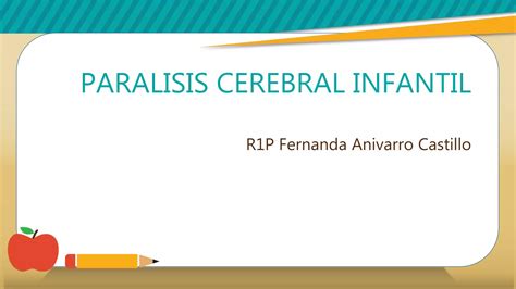 Paralisis cerebral infantil | PPTX